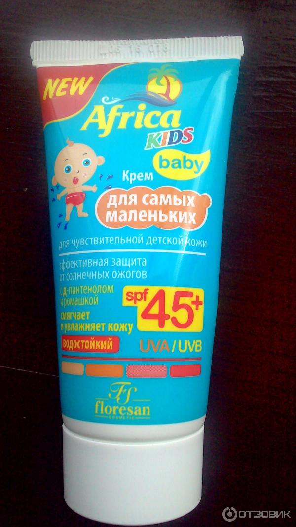 Африка солнцезащитный. Крем солнцезащитный Africa Kids 100. Floresan солнцезащитный крем SPF 45. Крем от ожогов для детей от солнца. Детский крем от солнечных ожогов.