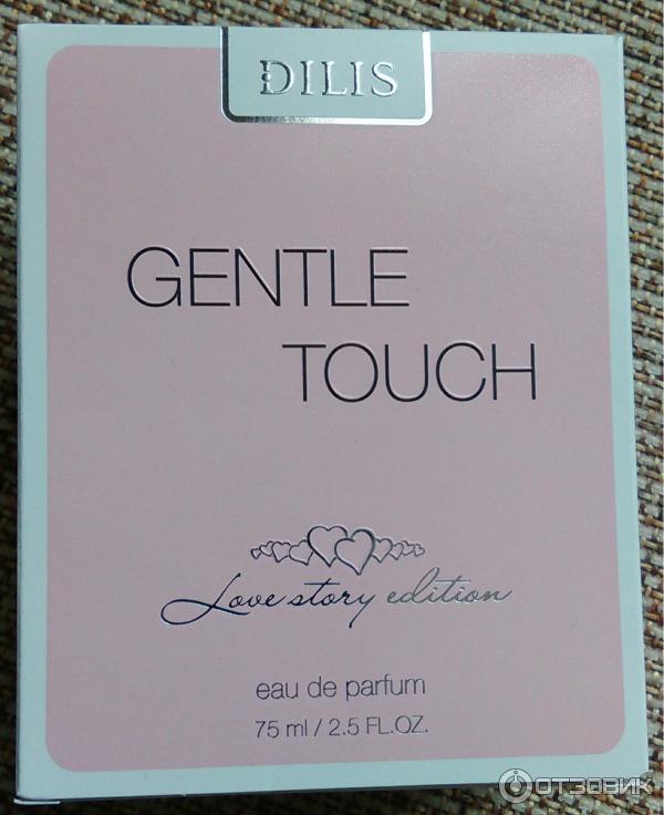 Dilis gentle touch